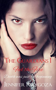 Cover The Guardians I:Feel The Fire (eBook, ePUB)