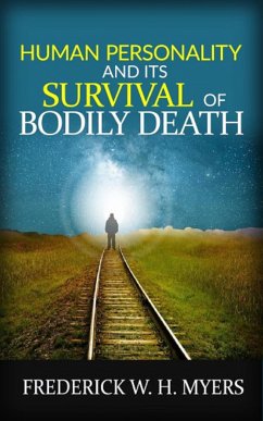 Human Personality and its Survival of Bodily Death (eBook, ePUB) - W. H. Myers, Frederick