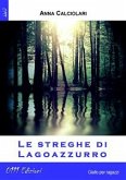 Le streghe di Lagoazzurro (eBook, ePUB)