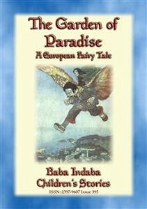 THE GARDEN OF PARADISE - A fairy tale by H C Andersen (eBook, ePUB) - E. Mouse, Anon