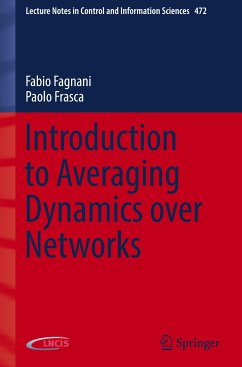 Introduction to Averaging Dynamics over Networks - Fagnani, Fabio;Frasca, Paolo