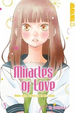 Miracles of Love - Nimm dein Schicksal in die Hand Bd.5 - Sakisaka, Io