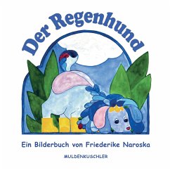 Der Regenhund - Naroska, Friederike