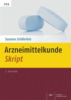 Arzneimittelkunde-Skript - Schäferlein, Susanne