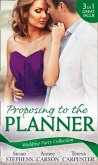 Wedding Party Collection: Proposing To The Planner