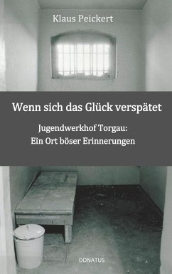 Wenn sich das Glück verspätet - Peickert, Klaus