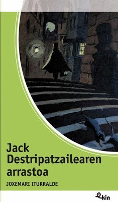 Jack destripatzailearen arrastoa - Iturralde, Joxemari