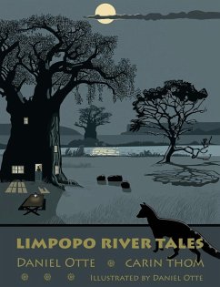 Limpopo River Tales - Daniel Otte