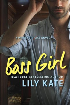 Boss Girl: A Minnesota Ice Novel - Kate, Lily