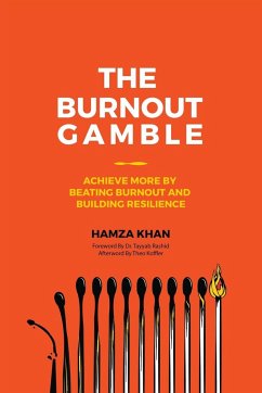 The Burnout Gamble - Khan, Hamza