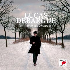Schubert,Szymanowski - Debargue,Lucas