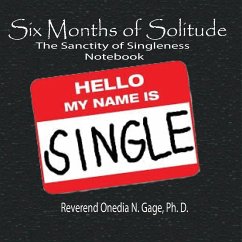 Six Months of Solitude - Gage, Onedia Nicole