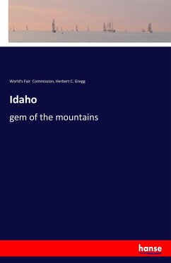 Idaho - Commission, World's Fair; Gregg, Herbert C.