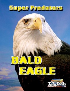Bald Eagle - Rob, Tj