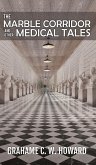 The Marble Corridor and Other Medical Tales