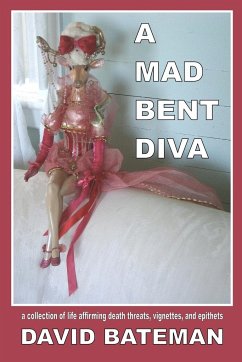 A Mad Bent Diva - Bateman, David