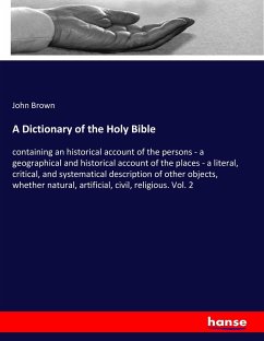 A Dictionary of the Holy Bible - Brown, John