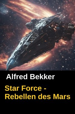 Cover Brian Carisi Star Force - Rebellen des Mars (eBook, ePUB)