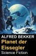 Planet der Eissegler (eBook, ePUB) - Bild 1