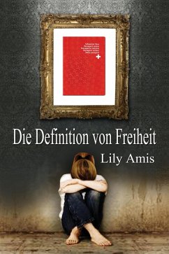 Cover Die Definition von Freiheit (Trilogy, #2) (eBook, ePUB)