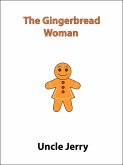 The Gingerbread Woman (Fairy Tales Retold, #4) (eBook, ePUB)