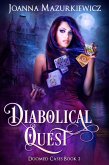 Diabolical Quest (Doomed Cases Book 2) (eBook, ePUB)