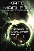 The Whole World for Each (The Slums of the Solar System, #3) (eBook, ePUB)