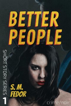Cover Better People (Short Story Series, #1) (eBook, ePUB)