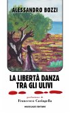 La libertà danza tra gli ulivi (eBook, ePUB)