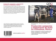 Producción campesina y empresarial de leche en Chihuahua, México