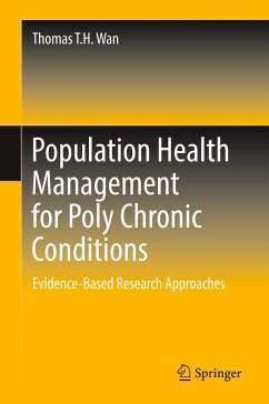 Population Health Management for Poly Chronic Conditions - Wan, Thomas T.H.