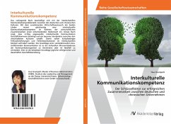 Interkulturelle Kommunikationskompetenz Interkulturelle Kommunikationskompetenz