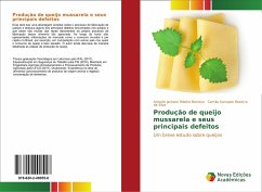 Produção de queijo mussarela e seus principais defeitos