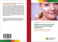 Potencial do uso do ácido cafeico em formulações cosméticas - Stoinov Oliveira, Thais;Magnani Spagnol, Caroline;Corrêa, Marcos Antonio