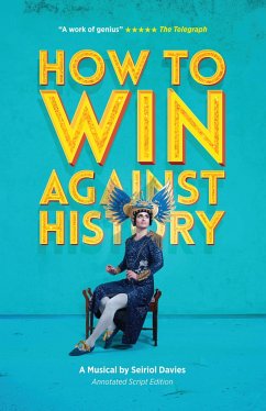 How to Win Against History - Davies, Seiriol
