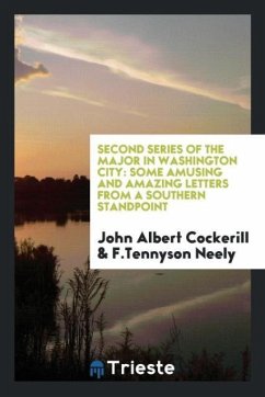 Second series of The major in Washington City - Cockerill, John Albert; Neely, F. Tennyson