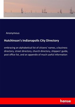 Hutchinson's Indianapolis City Directory - Anonymous