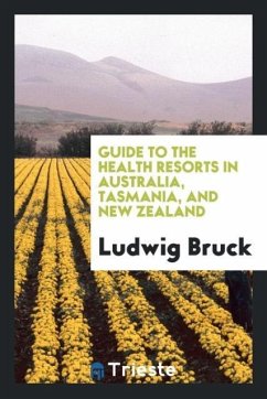 Guide to the health resorts in Australia, Tasmania, and New Zealand