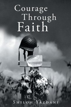 Courage Through Faith - Yazdani, Shiloh