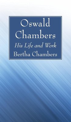 Oswald Chambers - Chambers, Bertha