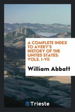 A complete index to Avery's History of the United States