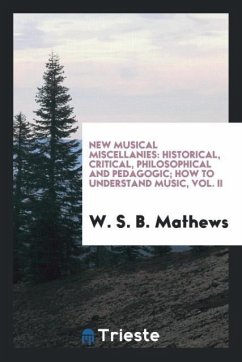 New musical miscellanies - Mathews, W. S. B.