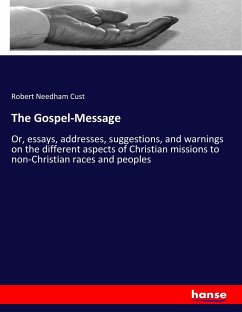 The Gospel-Message - Cust, Robert Needham