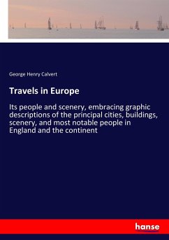 Travels in Europe - Calvert, George Henry