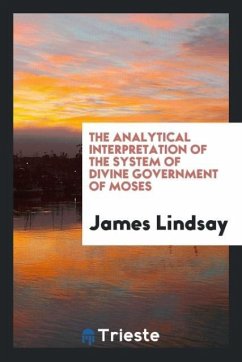 The analytical interpretation of the system of divine government of Moses