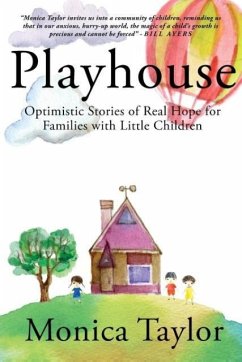 Playhouse - Taylor, Monica