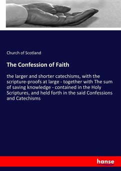 The Confession of Faith - Scotland, Church Of