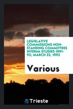Legislative commissions non-standing committees interim studies 1991-92; March 23, 1992