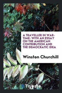 A traveller in war-time - Churchill, Winston