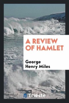 A review of Hamlet - Miles, George Henry